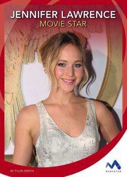 Jennifer Lawrence: Movie Star - Book  of the Superstar Stories