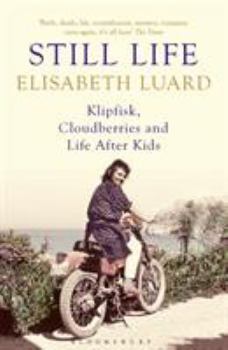 Paperback Still Life: Klipfisk, Cloudberries and Life After Kids Book