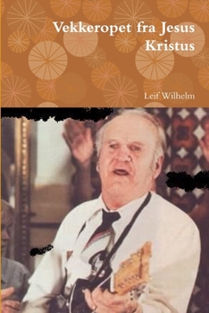 Paperback Vekkeropet fra Jesus Kristus [Norwegian] Book
