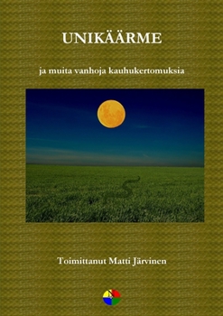 Paperback Unikäärme ja muita vanhoja kauhukertomuksia [Finnish] Book