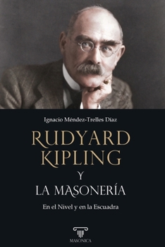 Paperback Rudyard Kipling y la masonería (Spanish Edition) [Spanish] Book