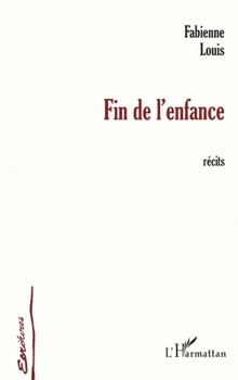 Paperback Fin de l'Enfance: Récits [French] Book