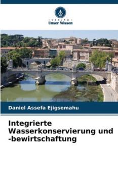 Paperback Integrierte Wasserkonservierung und -bewirtschaftung [German] Book