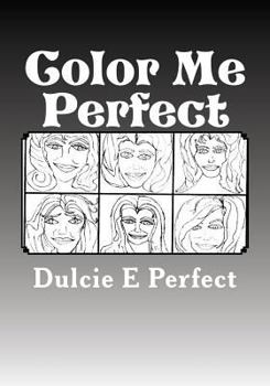 Paperback Color Me Perfect: Coloring Book