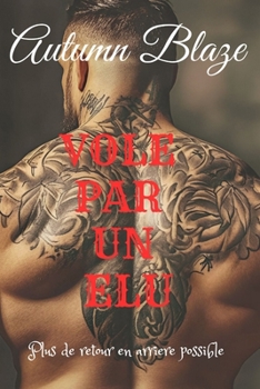 Paperback STOLEN By A Chosen: French Edition [French] Book