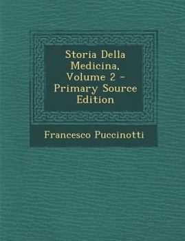 Paperback Storia Della Medicina, Volume 2 [Italian] Book