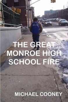 Paperback The Great Monroe High School Fire Book