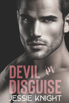 Paperback Devil in Disguise: A Dark, Forbidden Romance Book