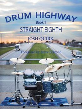 Spiral-bound Drum Highway, Book 1: Straight Eighth Book