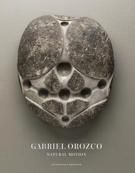 Hardcover Gabriel Orozco: Natural Motion Book