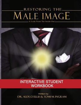 Paperback Restoring the Male Image Student Workbook Book