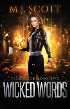 Wicked Words - Book #2 of the TechWitch