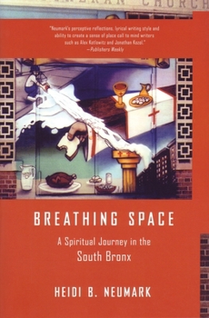 Paperback Breathing Space: A Spiritual Journey in the South Bronx Book