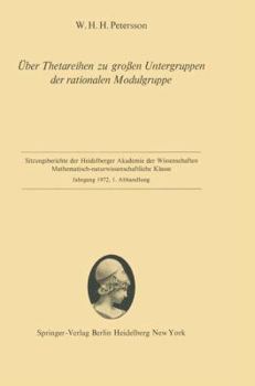 Paperback Über Thetareihen Zu Großen Untergruppen Der Rationalen Modulgruppe: Vorgelegt in Der Sitzung Vom 15. Januar 1972 [German] Book
