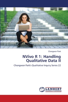 Paperback NVivo R 1: Handling Qualitative Data II Book