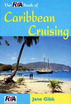 Paperback The RYA Book of Caribbean Cruising Book