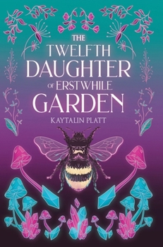 Hardcover The Twelfth Daughter of Erstwhile Garden Book
