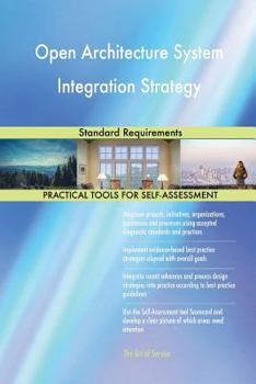 Paperback Open Architecture System Integration Strategy: Standard Requirements Book