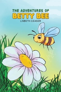 Paperback The Adventures of Betty Bee Book