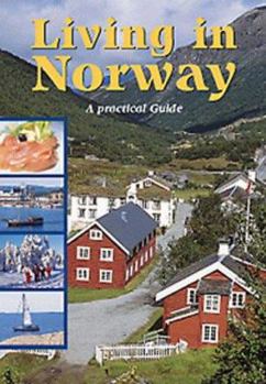 Paperback Living in Norway : A Practical Guide Book