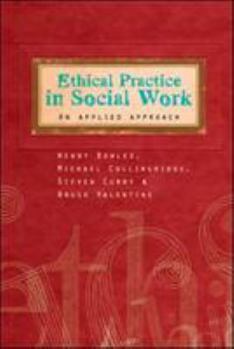 Paperback Ethical Practice in Social Work: An Applied Approach Book