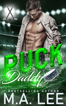 Paperback Puck Daddy (A Hockey Romance): Puck Me Series Book