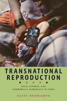 Hardcover Transnational Reproduction: Race, Kinship, and Commercial Surrogacy in India Book