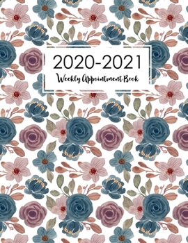 2020-2021 Weekly Appointment Book Daily Hourly Planner: Floral Watercolor Cover | 14 Months Daily Weekly Monthly Calendar Planner for To Do List and ... (Appointment Book 15 Minute Increments)