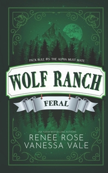 Féral - Book #3 of the Wolf Ranch