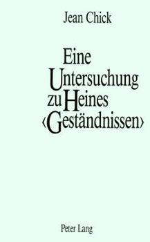 Paperback Eine Untersuchung Zu Heines «Gestaendnissen» [German] Book