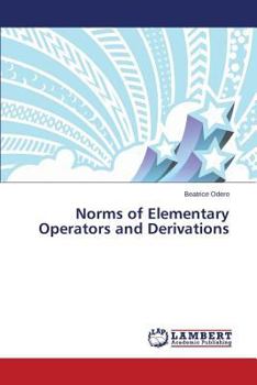 Paperback Norms of Elementary Operators and Derivations Book