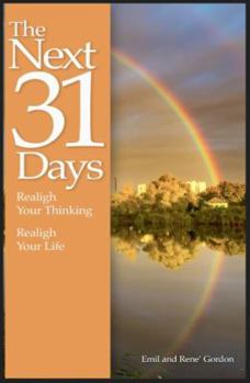 Paperback The Next 31 Days: Realign Your Thinking, Realign Your Life Book