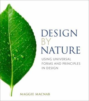 Paperback Design by Nature: Using Universal Forms and Principles in Design Book