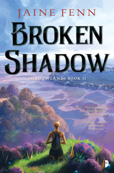 Paperback Broken Shadow: Shadowlands Book II Book