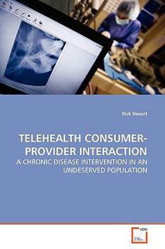 Paperback Telehealth Consumer-Provider Interaction Book