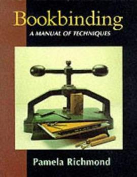 Paperback Bookbinding: A Manual of Techniques Book