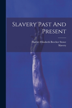 Paperback Slavery Past And Present Book
