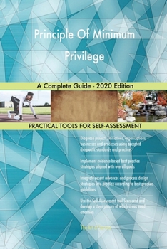 Paperback Principle Of Minimum Privilege A Complete Guide - 2020 Edition Book