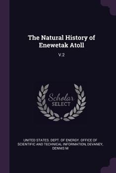 Paperback The Natural History of Enewetak Atoll: V.2 Book