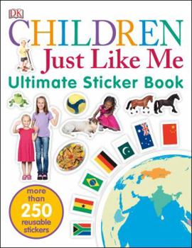 Children Just Like Me Sticker Book - Book  of the Children Just Like Me
