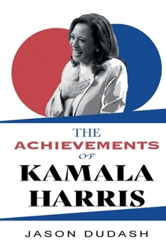 Paperback The Achievements of Kamala Harris Book