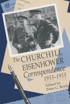 Paperback The Churchill-Eisenhower Correspondence, 1953-1955 Book