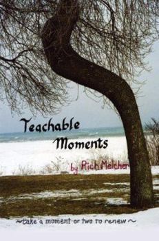 Paperback Teachable Moments: Take a moment or two to renew Book