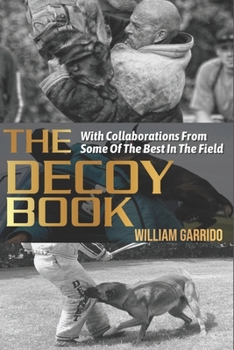 Paperback The Decoy Book: With Collaborations From Some Of The Best In The Industry Book