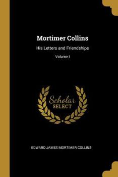 Selections from the Poetical Works of Mortimer Collins