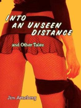 Paperback Into an Unseen Distance and Other Tales Book