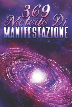 Paperback 369 Metodo Di Manifestazione [Italian] Book