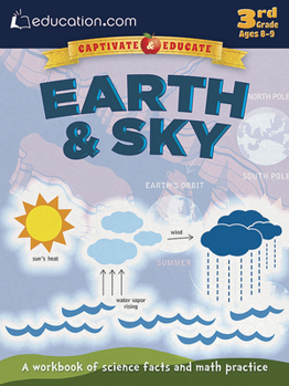 Paperback Earth & Sky: A Workbook of Science Facts and Math Practice Book