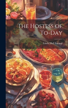 Hardcover The Hostess of To-day Book