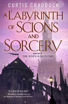 A Labyrinth of Scions and Sorcery - Book #2 of the Risen Kingdoms